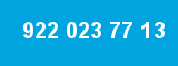 922 023 77 13 922 023 77 13